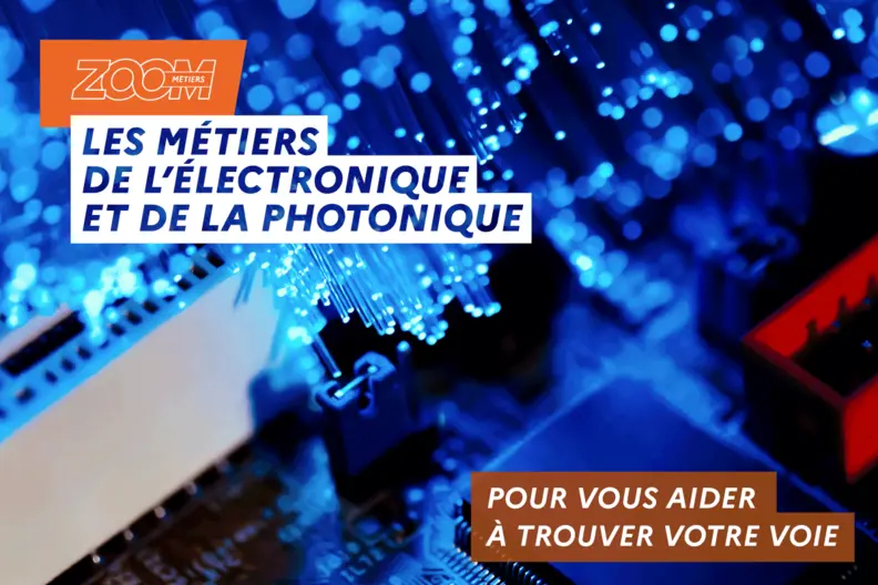 ZOOM_ELECTRONIQUE_PHOTONIQUE_ONISEP_1200x800.png